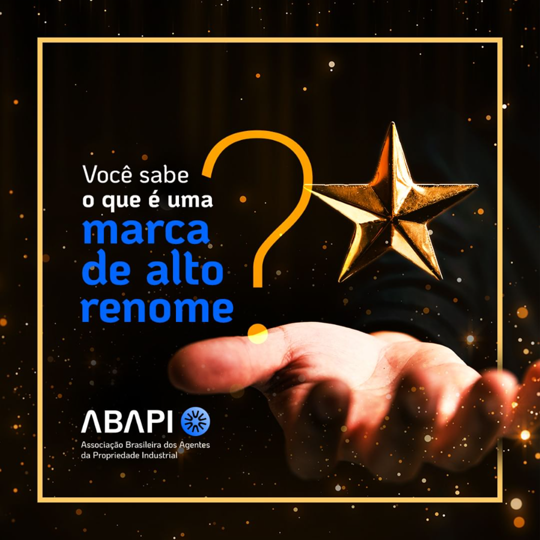 Você sabe o que é uma Marca de Alto Renome?