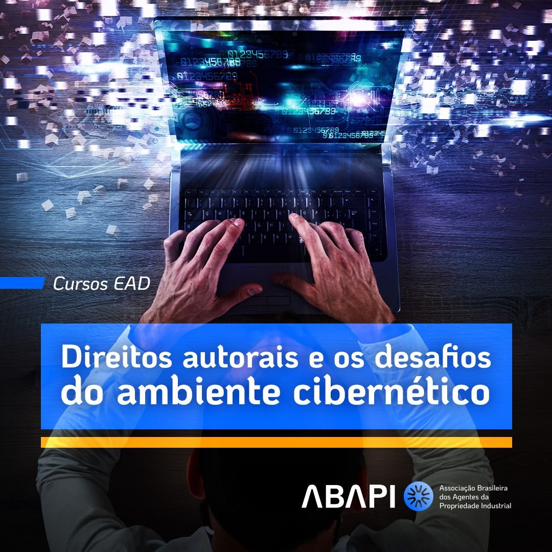 Direitos autorais e os desafios do ambiente cibernético