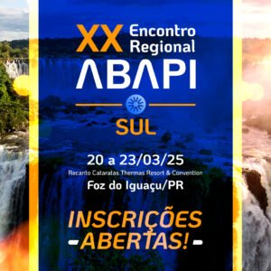 ABAPISUL comemora em março 20º Encontro em Foz de Iguaçu