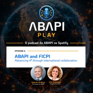 Presidente da FICPI no ABAPI Play