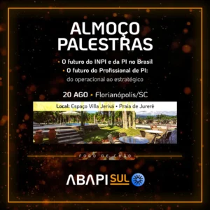 ABAPISUL debate o futuro da PI em Florianópolis