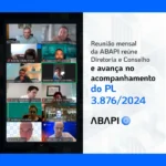 Reunião mensal da ABAPI reúne Diretoria e Conselho e avança no acompanhamento do PL 3.876/2024